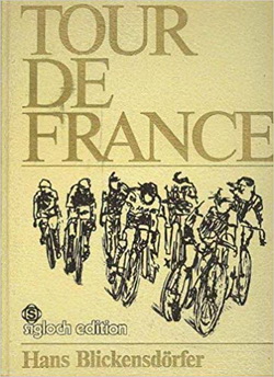 Tour de France, von Hans Blickensdörfer